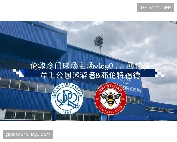 布伦特福德队伍架构调整持续推进，重磅签约提升球队竞争力