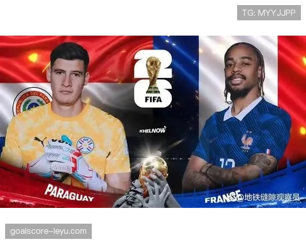 法国1-0小胜巴拉圭：世界杯淘汰赛制胜进球与关键表现